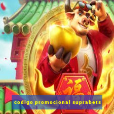 codigo promocional suprabets